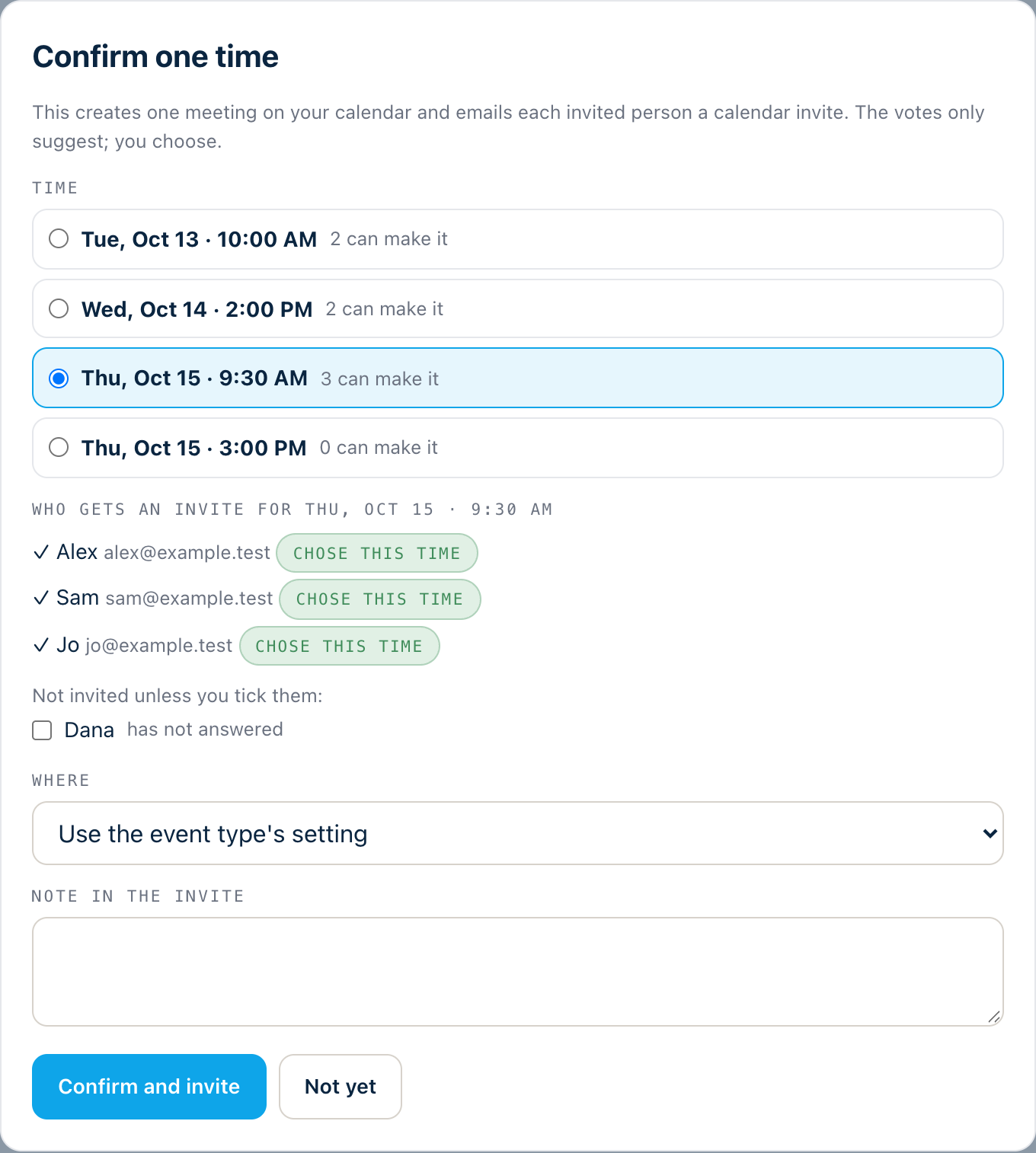 The Confirm one time screen: the proposed times with how many can make each, and who gets an invite for the chosen time